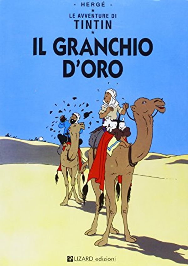 Cover Art for 9780828850384, Le Avventure di Tintin: Il Granchio d'Oro (Italian edition of The Crab with the Golden Claws) by Herge