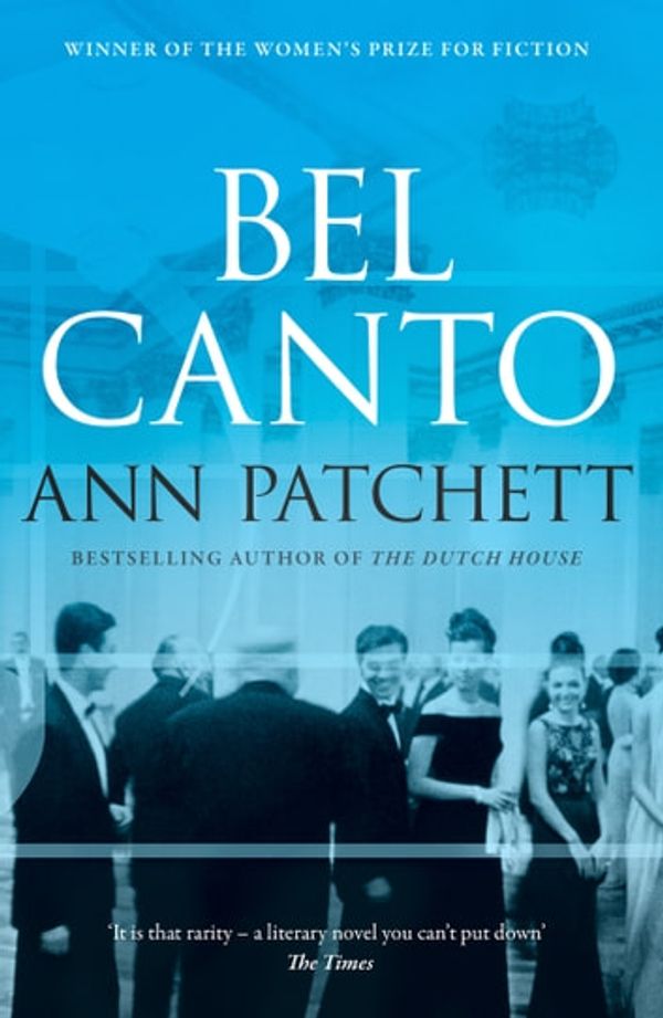 Cover Art for 9780007381791, Bel Canto by Ann Patchett