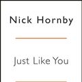 Cover Art for 9780241338575, Just Like You by Nick Hornby