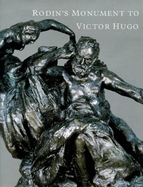 Cover Art for 9781858940700, Rodin's Monument to Victor Hugo by Ruth Butler, Jeanine P. Plottle, Jane Mayo Roos