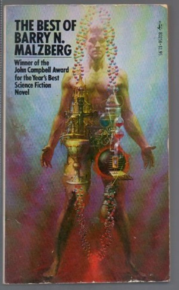 Cover Art for 9780671802561, The Best of Barry N. Malzberg by Barry Malzberg