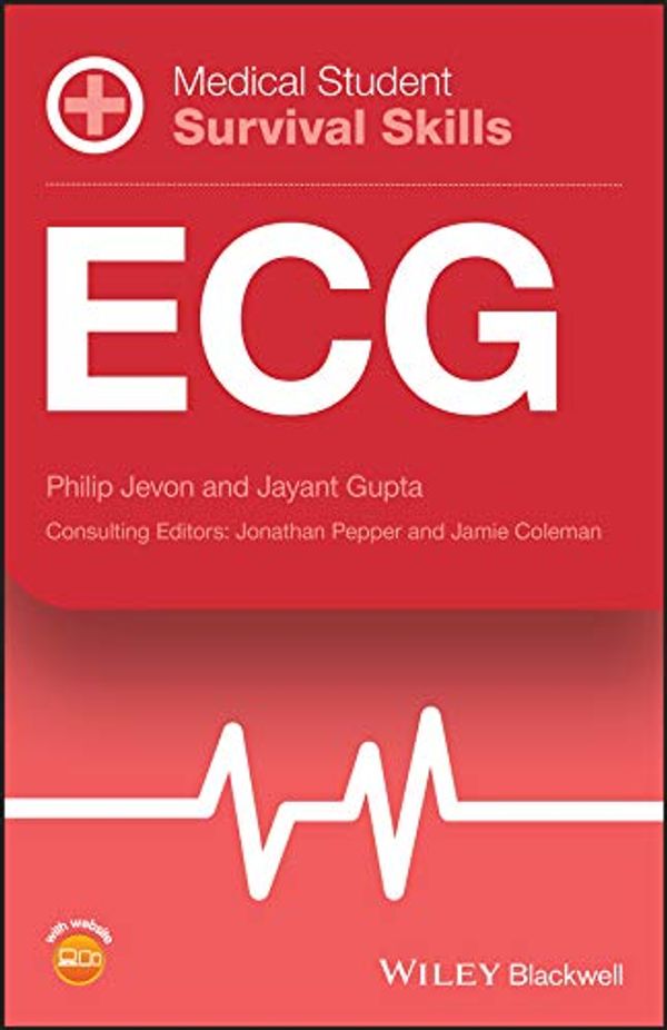 Cover Art for B07RCBRCZB, Medical Student Survival Skills: ECG by Philip Jevon, Jayant Gupta