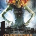 Cover Art for 9786070702136, Cazadores de Sombras: Ciudad de Hueso = The Mortal Instruments by Cassandra Clare