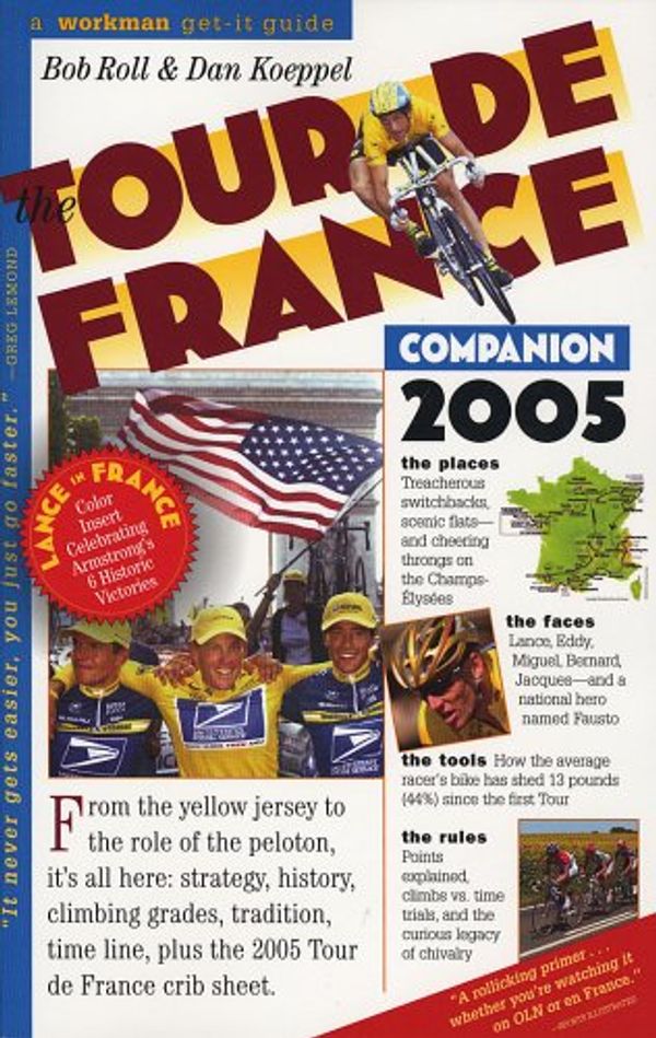 Cover Art for 9780761137986, Tour De France Companion 2005 by Dan Koeppel