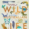 Cover Art for 9781760637224, Wild Australian Life by Leonard Cronin