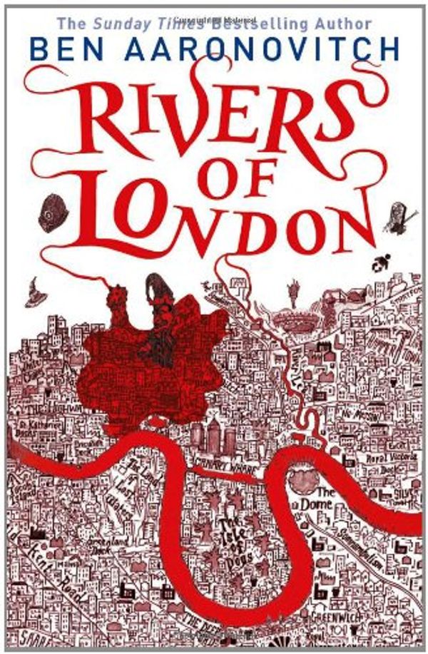 Cover Art for 9780575132603, Rivers of London by Ben Aaronovitch