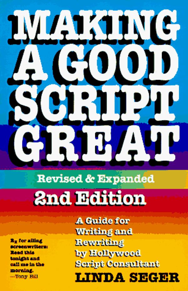 Cover Art for 9780573699214, Making a Good Script Great by Linda Seger
