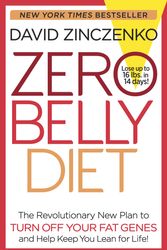 Cover Art for 9780345547958, Zero Belly Diet: The Revolutionary New Plan to Turn Off Your Fat Genes and Keep You Lean for Life! by David Zinczenko