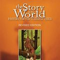 Cover Art for 8580001046730, The Story of the World: History for the Classical Child:  Ancient Times: From the Earliest Nomads to the Last Roman Emperor Volume 1: Ancient Times: ... Nomads to the Last Roman Emperor v. 1 by Susan Wise Bauer