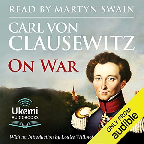 Cover Art for B09FTKPWPM, On War by Carl von Clausewitz