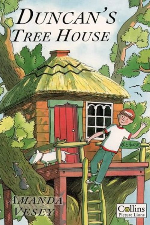Cover Art for 9780006642398, Duncan's Tree House by Amanda Vesey