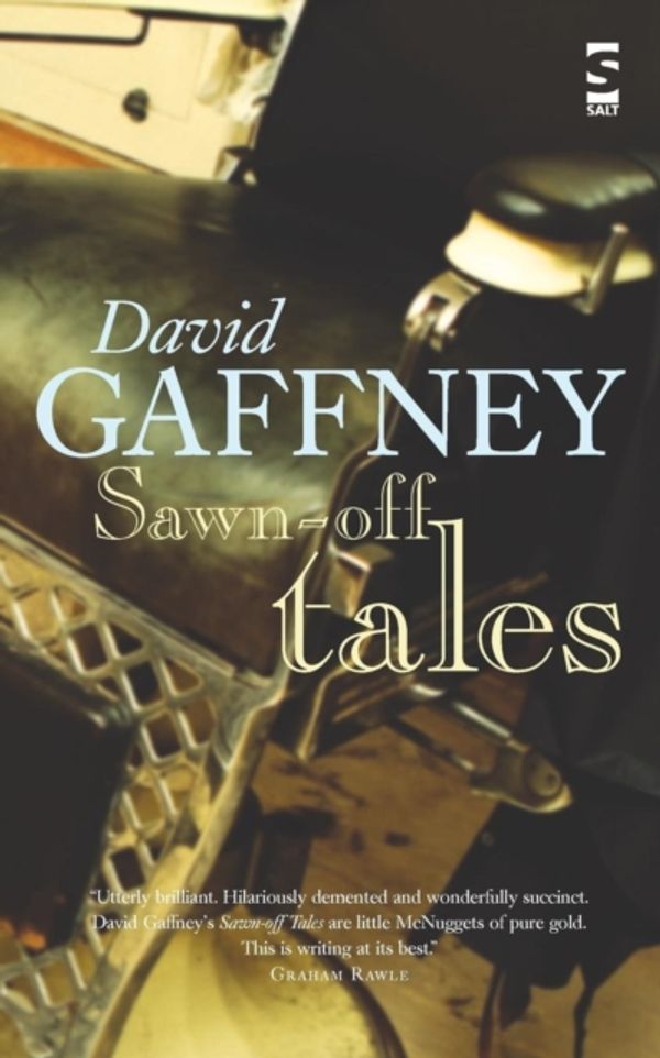 Cover Art for 9781844712922, Sawn-off Tales by David Gaffney