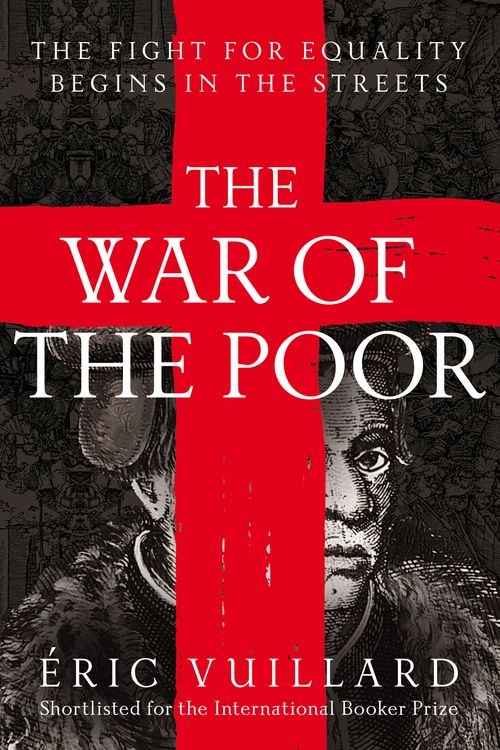Cover Art for 9781529038552, THE WAR OF THE POOR by Eric Vuillard