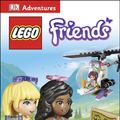 Cover Art for 9781465448972, DK Adventures: LEGO FRIENDS: Let's Explore! by Unknown