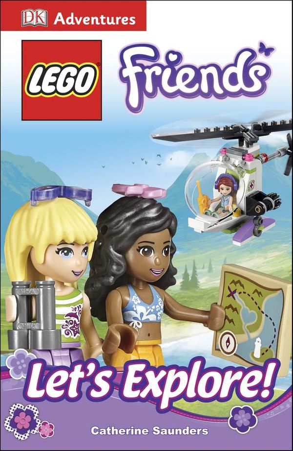 Cover Art for 9781465448972, DK Adventures: LEGO FRIENDS: Let's Explore! by Unknown