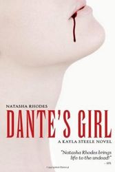 Cover Art for 9781844166664, Dante's Girl by Natasha Rhodes