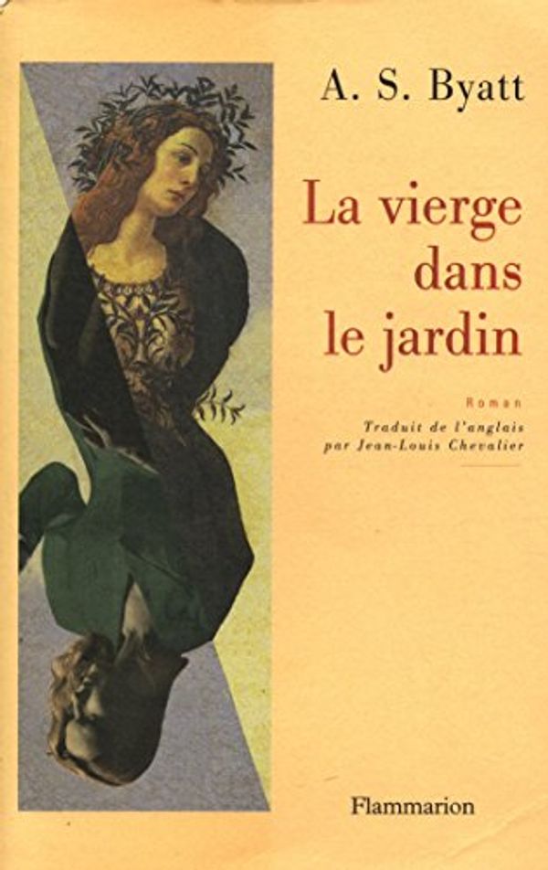 Cover Art for 9782080672001, La Vierge dans le jardin by A.s. Byatt