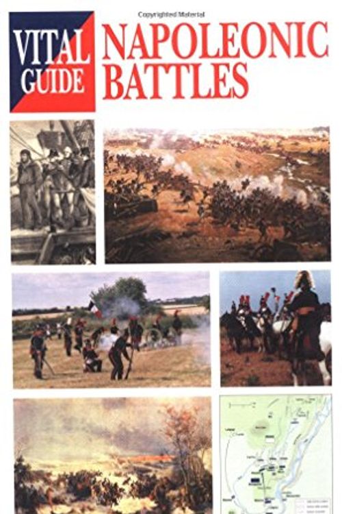 Cover Art for 9781840374230, Napoleonic Battles (Vital Guides) by Jonathan Sutherland