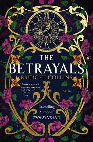 Cover Art for 9780062838124, The Betrayals by Bridget Collins