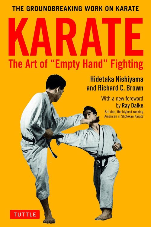 Cover Art for 9780804851220, Karate: The Art of Empty Hand Fighting: The Groundbreaking Work on Karate by Hidetaka Nishiyama