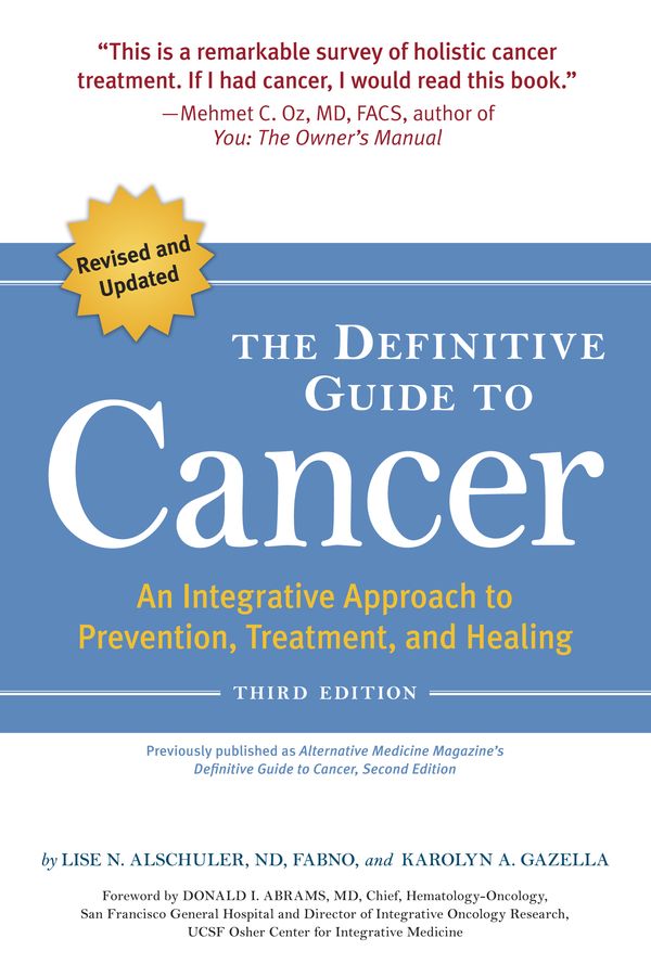 Cover Art for 9781587613586, Definitive Guide To Cancer by Lise N. Alschuler, Karolyn A. Gazella