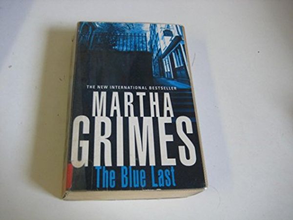 Cover Art for 9780451410252, Blue Last (Om) by Martha Grimes
