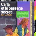 Cover Art for 9782070505180, Carla et le passage secret by Ann M. Martin