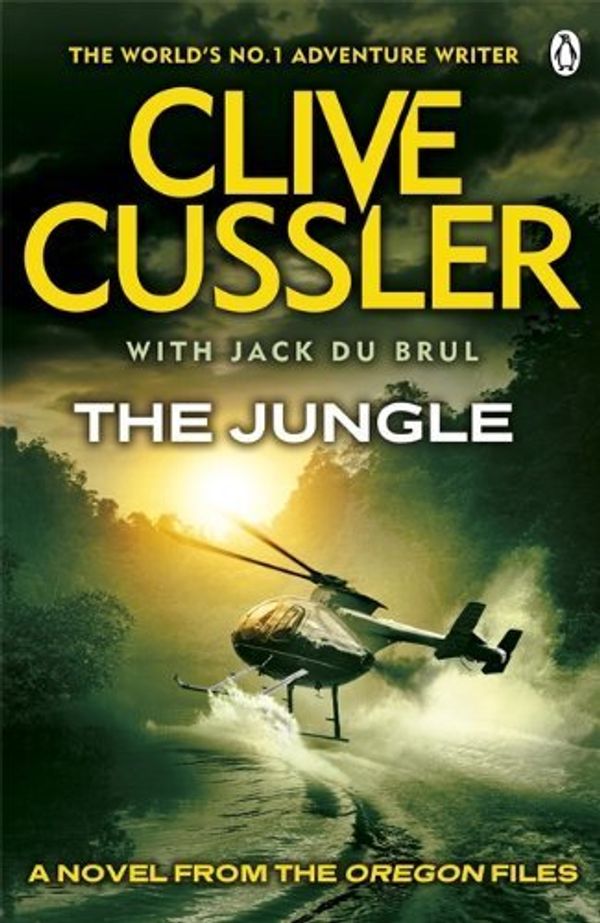 Cover Art for B00DJFM6V4, The Jungle (Oregon Files 8) by Clive Cussler Jack Du Brul(1905-07-04) by Clive Cussler Jack Du Brul