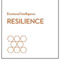 Cover Art for 9781633693241, Resilience (HBR Emotional Intelligence Series) by Harvard Business Review, Prof Daniel Goleman, Jeffrey A Sonnenfeld