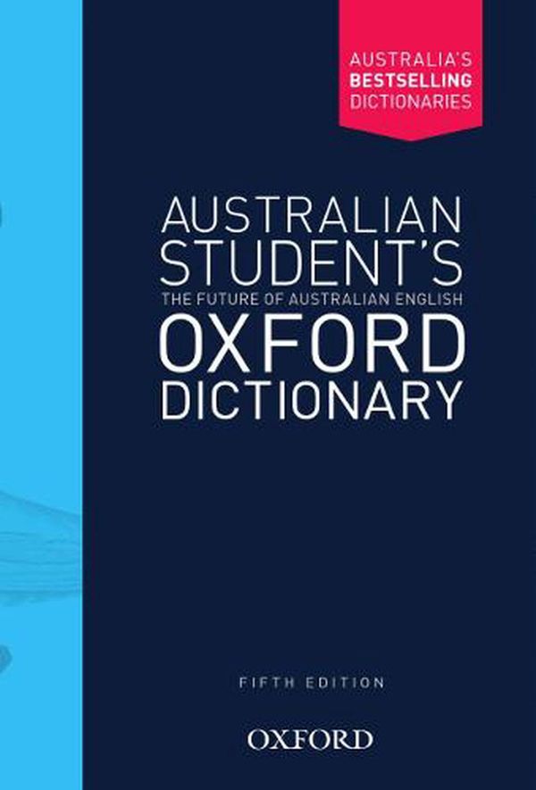 Cover Art for 9780190319342, Australian Student's Oxford Dictionary by Mark Gwynn