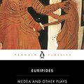 Cover Art for B002RI9X4M, Medea and Other Plays by Euripides