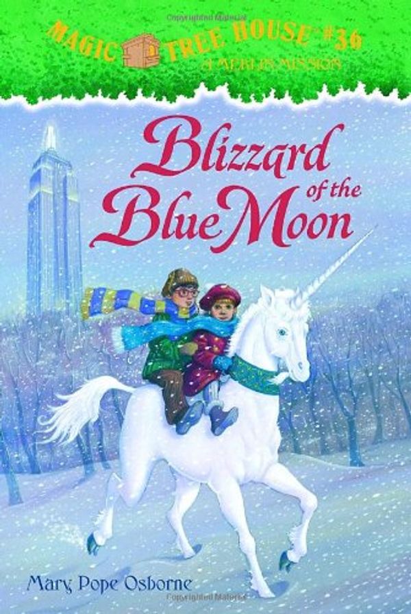 Cover Art for 9780375830372, Magic Treehouse 36 Blizzard Of The Blue Moon by Mary Pope Osborne