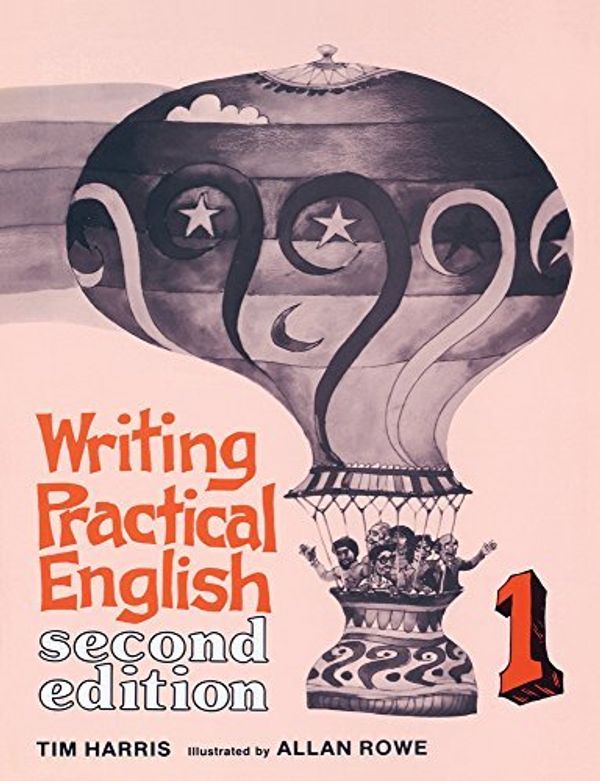 Cover Art for B01FKSRBJE, Writing Practical English 1 (Pt.1) by Tim Harris (1986-03-28) by Tim Harris;Allan Rowe
