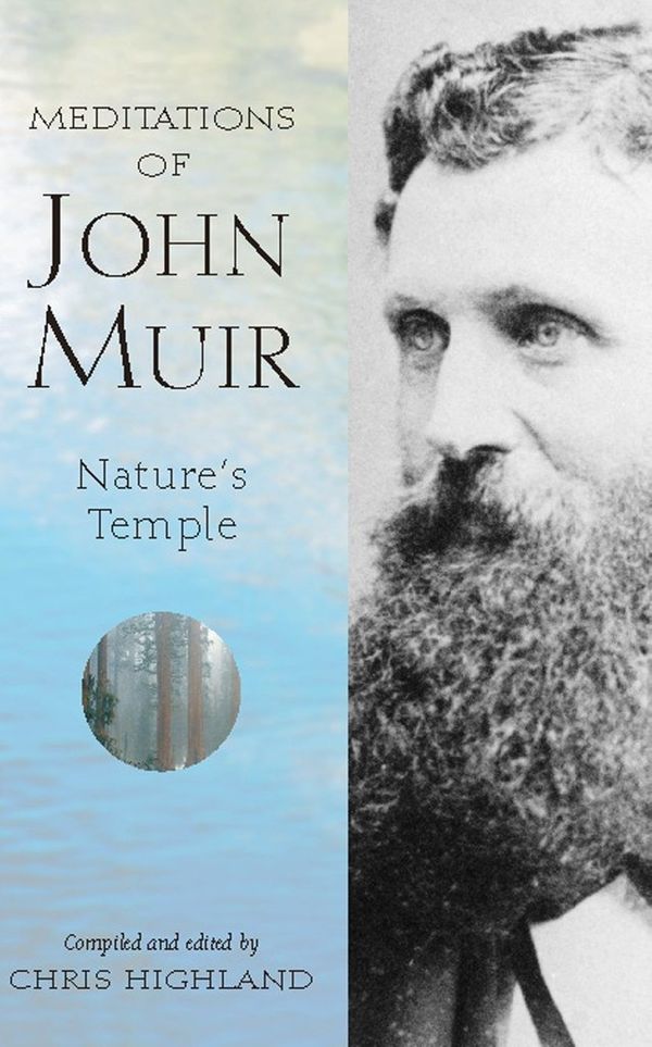 Cover Art for 9780899972855, Meditations of John Muir by Chris Highland