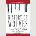 Cover Art for 9781501944529, History of Wolves by Emily Fridlund