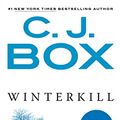 Cover Art for B000OIZUWQ, Winterkill (A Joe Pickett Novel Book 3) by C. J. Box