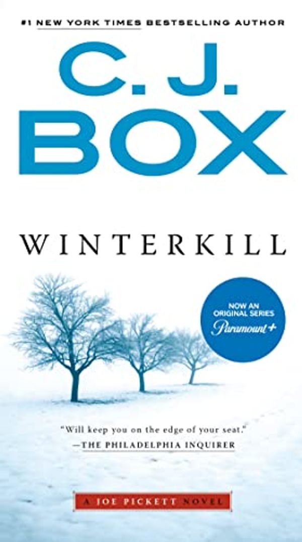 Cover Art for B000OIZUWQ, Winterkill (A Joe Pickett Novel Book 3) by C. J. Box