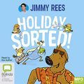 Cover Art for 9781038621955, Holiday Sorted! by Jimmy Rees