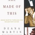 Cover Art for 9780330490641, Memories Are Made of This by Deana Martin