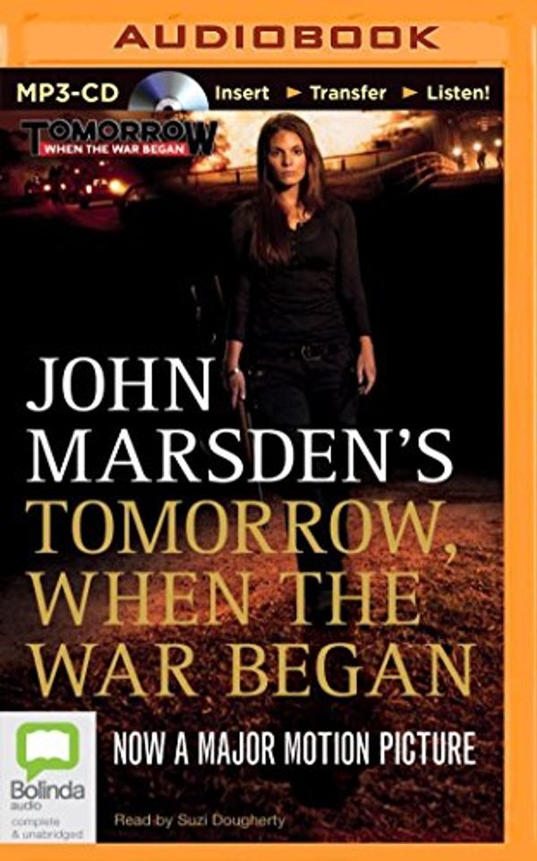Cover Art for 0889290320629, Tomorrow, When the War Began by John Marsden