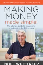 Cover Art for 9780645517095, Making Money, Made Simple: The ultimate guide to finance and investment in the 21st century by Noel Whittaker