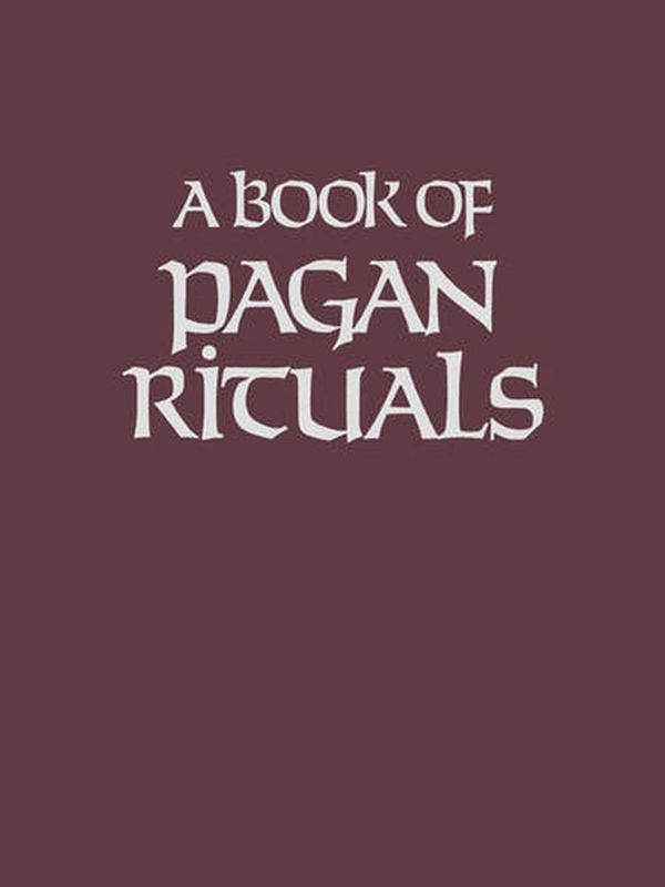 Cover Art for 9780877283485, Book of Pagan Rituals by Herman Slater