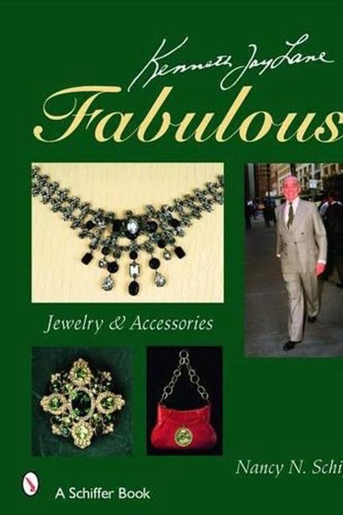 Cover Art for 9780764327360, Kenneth Jay Lane Fabulous by Nancy N. Schiffer