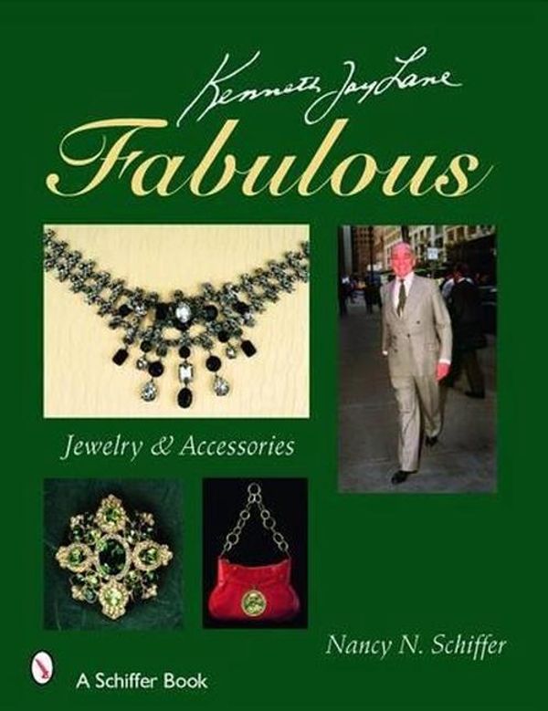 Cover Art for 9780764327360, Kenneth Jay Lane Fabulous by Nancy N. Schiffer