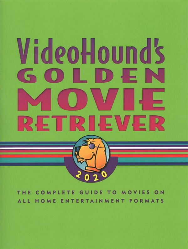 Cover Art for 9781410394187, Videohound's Golden Movie Retriever 2020: The Complete Guide to Movies on Vhs, DVD, and Hi-Def Formats by Michael J. Tyrkus