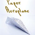 Cover Art for 9780571310685, Paper Aeroplane: Selected Poems 1989-2014 by Simon Armitage