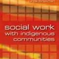 Cover Art for 9781862876439, Social Work with Indigenous Communities by Linda Briskman