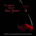 Cover Art for 9788420406275, La segona vida de Bree Tanner by Stephenie Meyer