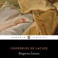 Cover Art for 9780140449570, Les Liaisons Dangereuses by Pierre Choderlos De Laclos, Choderlos De Laclos