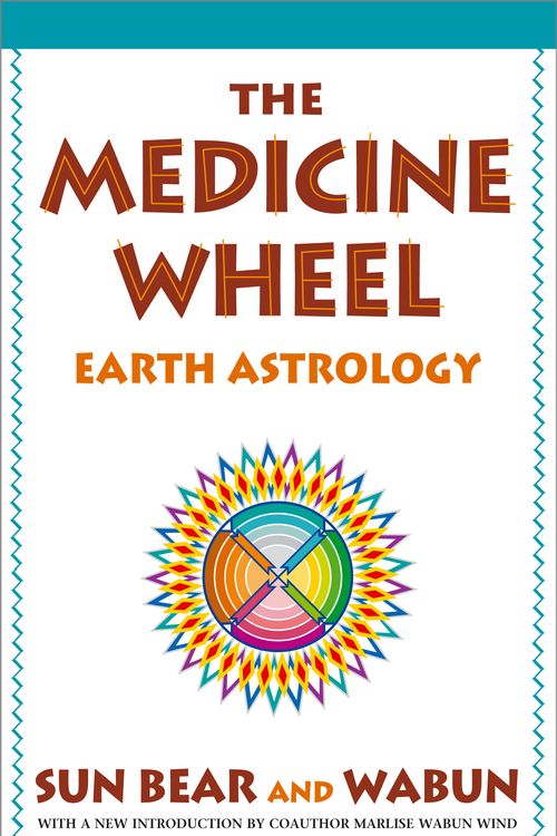 Cover Art for 9780671764203, The Medicine Wheel by Sun Bear, Wabun Wind